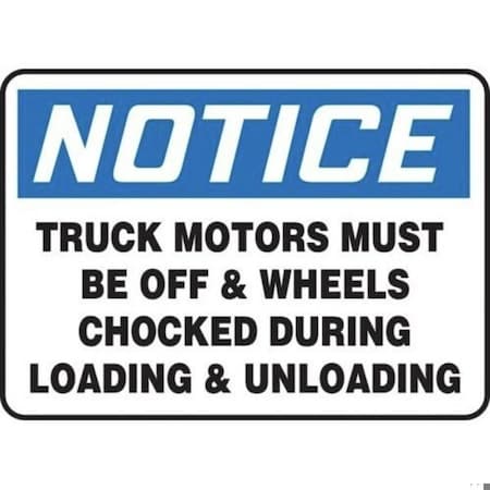Accuform OSHA NOTICE SAFETY SIGN ALL TRUCK MVHR850XT MVHR850XT